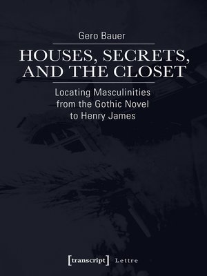 cover image of Houses, Secrets, and the Closet